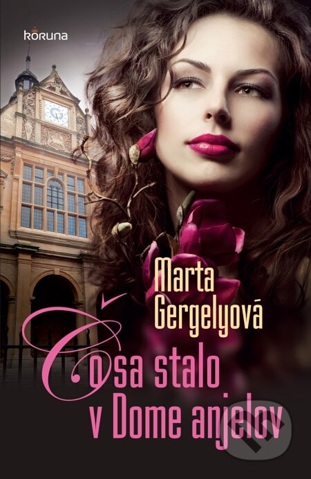 E-kniha: Čo sa stalo v Dome anjelov (Marta Gergelyová)