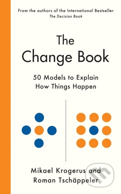 The Change Book - Mikael Krogerus, Roman Tschäppeler, Profile Books, 2023
