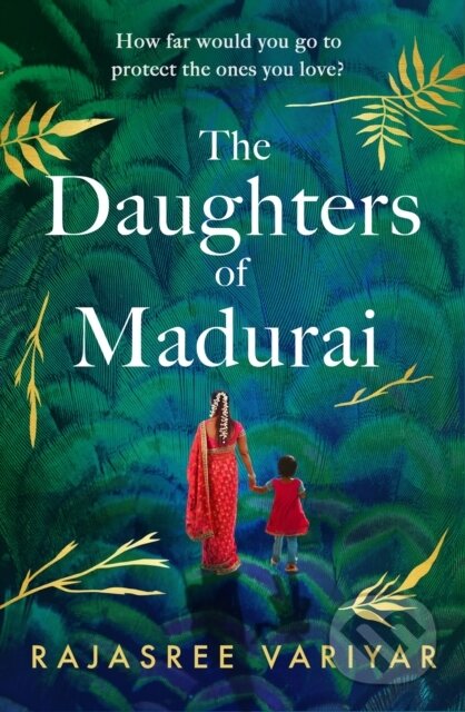 The Daughters of Madurai - Rajasree Variyar, Orion, 2023