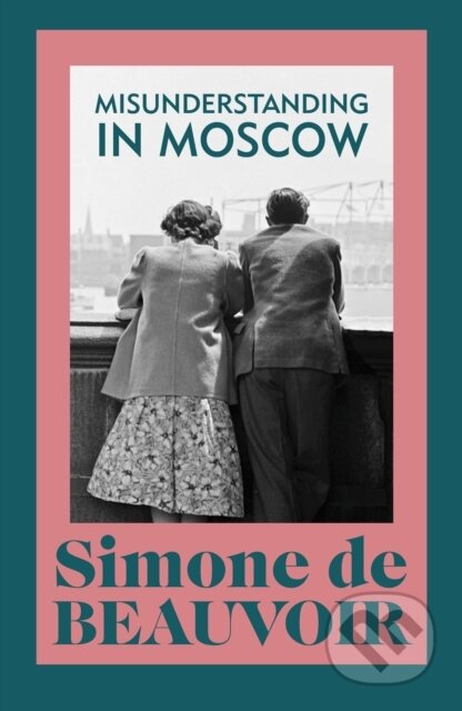 Misunderstanding in Moscow - Simone de Beauvoir, Vintage, 2023
