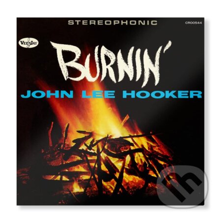 John Lee Hooker: Burnin&#039;  LP - John Lee Hooker, Hudobné albumy, 2023