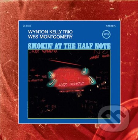 Montgomery Wes: Smokin&#039; At The Half Note LP - Montgomery Wes, Hudobné albumy, 2023