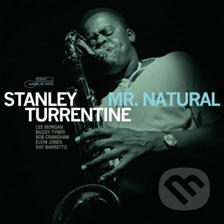 Turrentine Stanley: Mr. Natural LP - Turrentine Stanley, Hudobné albumy, 2023