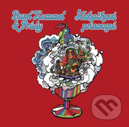 Pavol Hammel & Prúdy: Šľahačková princezná LP - Pavol Hammel, Prúdy, Hudobné albumy, 2023