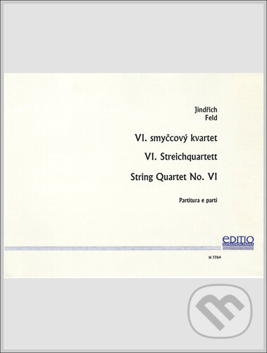 Smyčcový kvartet č. 6 - Jindřich Feld, Bärenreiter Praha, 2023