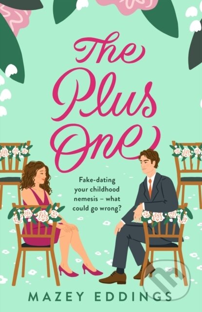 The Plus One - Mazey Eddings, Headline Book, 2023