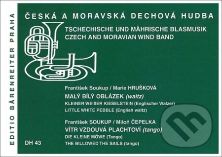 Malý bílý oblázek / Vítr vzdouvá plachtoví - František Soukup, Marie Hrušková, Miloň Čepelka, Bärenreiter Praha, 2023