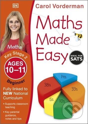 Maths Made Easy: Beginner, Ages 10-11 - Carol Vonderman, Dorling Kindersley, 2021