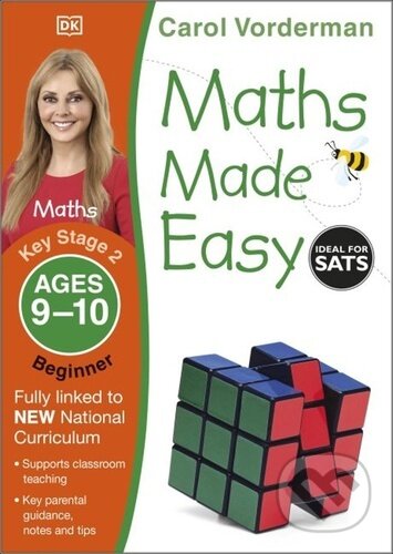 Maths Made Easy: Beginner, Ages 9-10 - Carol Vonderman, Dorling Kindersley, 2021