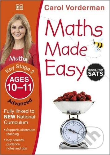 Maths Made Easy: Advanced, Ages 10-11 - Carol Vonderman, Dorling Kindersley, 2021
