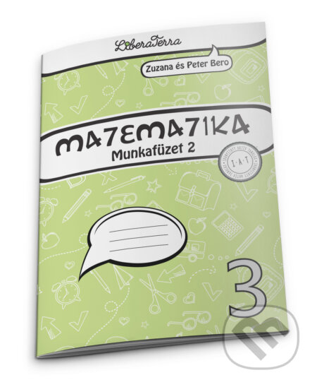 Matematika 3 - munkafüzet 2 - Zuzana Berová, Peter Bero, LiberaTerra, 2023