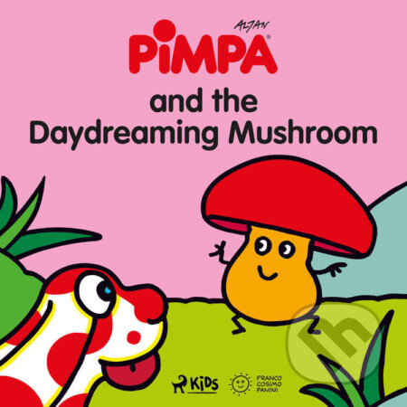 Pimpa and the Daydreaming Mushroom (EN) - Altan, Saga Egmont, 2023