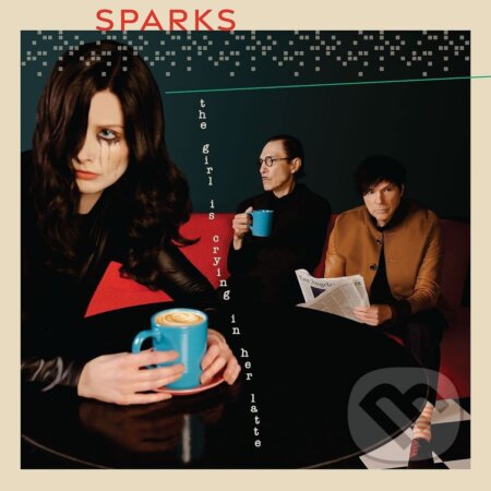 Sparks: The Girl Is Crying In Her Latte LP - Sparks, Hudobné albumy, 2023