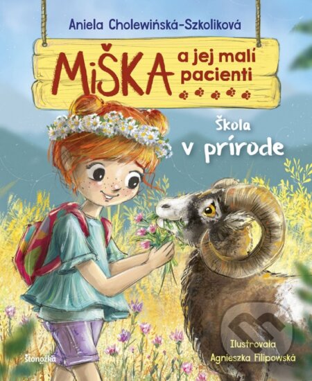 Miška a jej malí pacienti 15: Škola v prírode - Aniela Cholewinska-Szkolik, Agnieszka Filipowská (ilustrátor), Stonožka, 2023