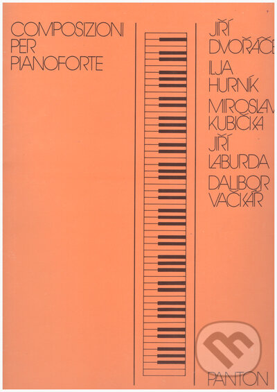Skladby pro klavír (Dvořáček, Hurník, Vačkář), Schott Music Panton, 2005