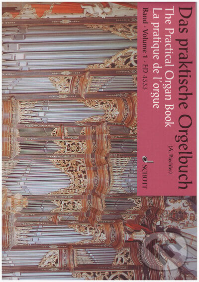 Praktická varhanní knížka I - Jiří Koehler, Schott Music Panton, 2003
