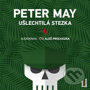 Ušlechtilá stezka - Peter May, OneHotBook, 2023