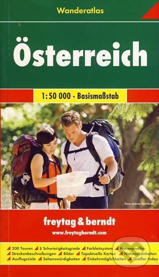 Österreich Wanderatlas  1:50 000/Turistický atlas Rakouska (200 túr) 1:50 000, freytag&berndt