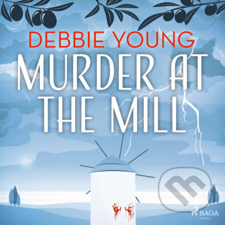 Murder at the Mill (EN) - Debbie Young, Saga Egmont, 2023