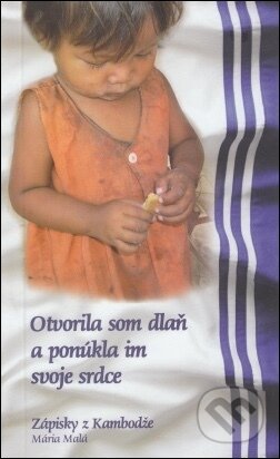 Kniha Otvorila som dlaň a ponúkla im svoje srdce