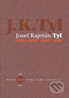 Josef Kajetán Tyl 1808-1856-2006-2008 - Radovan Lipus - kniha z kategorie Divadlo