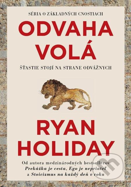 Odvaha volá - Ryan Holiday, Eastone Books, 2022