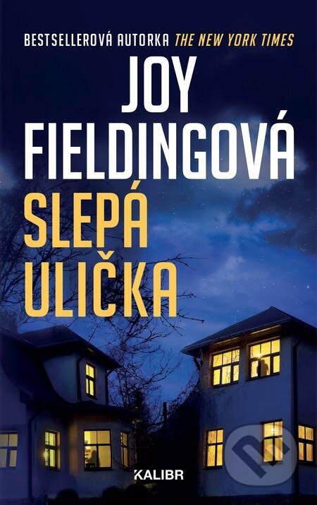 Slepá ulička - Joy Fielding, Kalibr