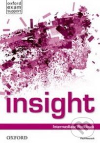 Insight - Intermediate - Workbook - Jayne Wildman, Oxford University Press, 2013