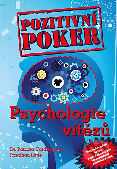 Pozitivní poker - Patricia Cardner, Jonathan Little, D&B publishing East Sussex, 2014