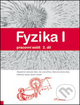 Fyzika I - Pracovní sešit 2. díl - Jarmila Davidová, Prodos, 2004