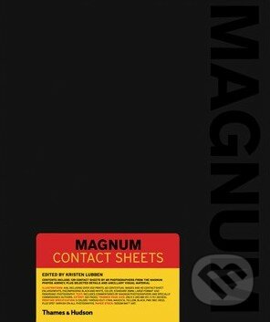 Magnum Contact Sheets - Kristen Lubben, Thames & Hudson, 2014