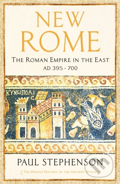 New Rome - Paul Stephenson, Profile Books, 2023
