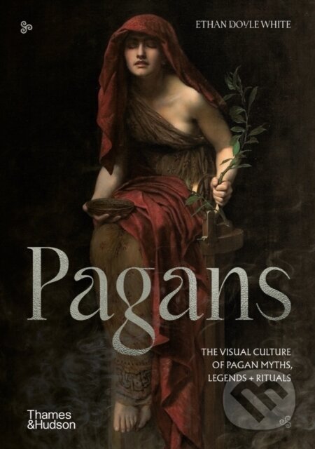 Pagans - Ethan Doyle White, Thames & Hudson, 2023