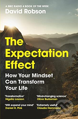 The Expectation Effect - David Robson, Canongate Books, 2022