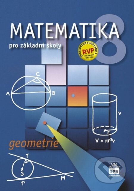 Matematika 8 pro základní školy - Geometrie (učebnice) - Zdeněk Půlpán, SPN - pedagogické nakladatelství, 2022