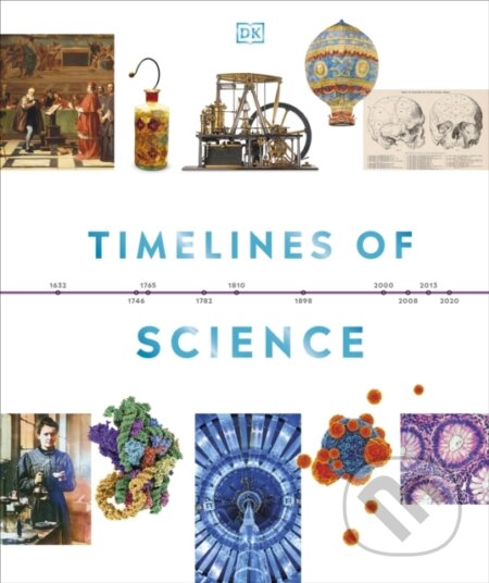 Timelines of Science, Dorling Kindersley, 2023