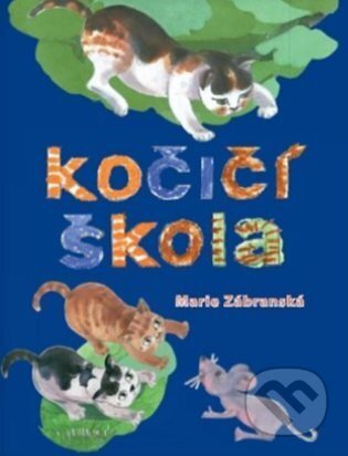 Kočičí škola - Marie Zábranská, Zábranská Marie, 2023