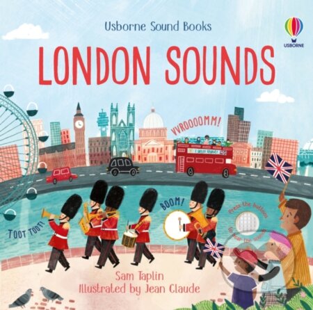 London Sounds - Sam Taplin, Jean Claude (ilustrátor), Usborne, 2023