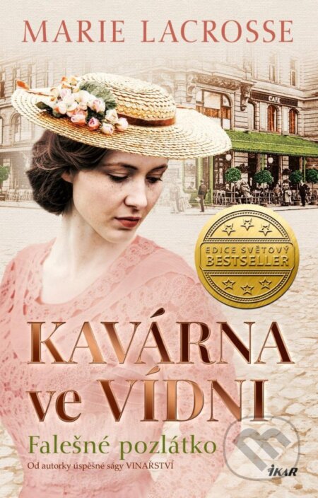 Kavárna ve Vídni 2: Falešné pozlátko - Marie Lacrosse - kniha z kategorie Beletrie