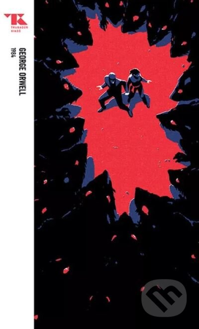 Kniha: 1984 - Trubadúr Zsebkönyvek 26. (George Orwell). Trubadúr Könyvek Kiadó, 2021