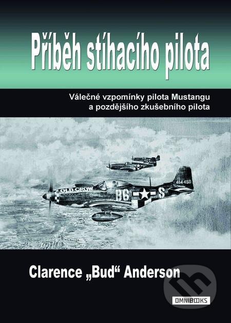 Příběh stíhacího pilota - Clarence Anderson, Omnibooks, 2023