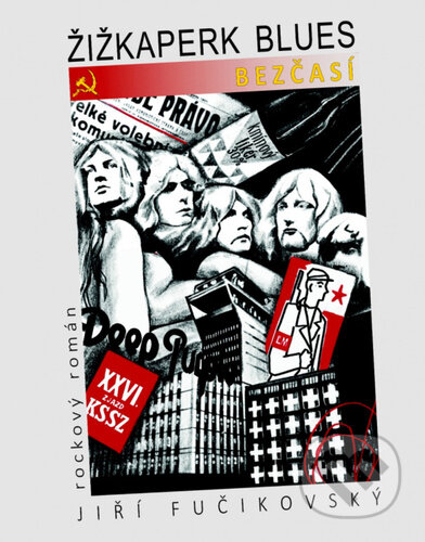 Žižkaperk blues 2 - Bezčasí - JIří Fučikovský - kniha z kategorie Společenská beletrie