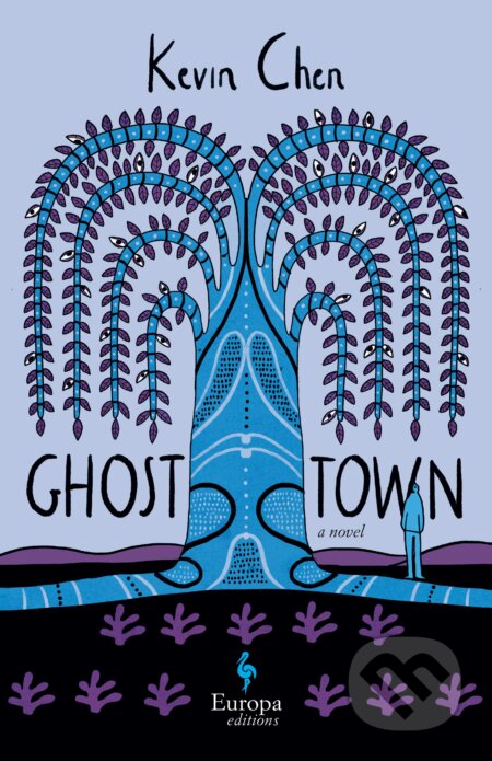 Ghost Town - Kevin Chen, Europa Editions, 2022
