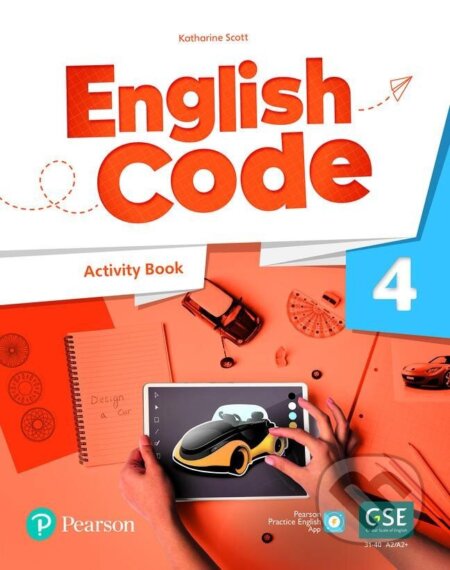 English Code 4: Activity Book with Audio QR Code - Katherine Scott, Pearson, 2022