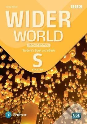 Wider World Starter: Student´s Book & eBook with App, 2nd Edition - Sandy Zervas, Pearson