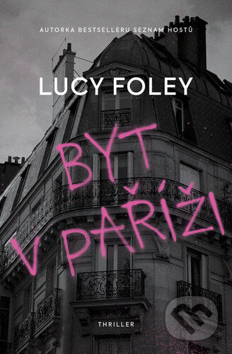 Byt v Paříži - Lucy Foley, Vendeta, 2023