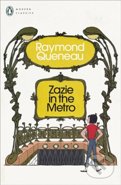 Zazie in the Metro - Raymond Queneau, Penguin Books, 2023