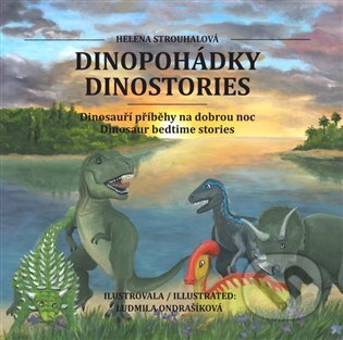 Dinopohádky / Dinostories - Helena Strouhalová, vydavateľ neuvedený, 2023