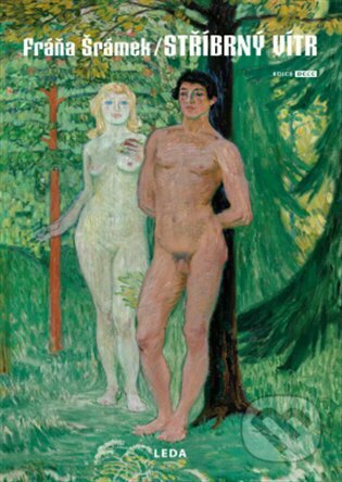 Stříbrný vítr - Fráňa Šrámek - kniha z kategorie Společenská beletrie