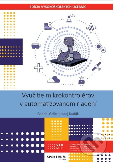 Využitie mikrokontrolérov v automatizovanom riadení - Gabriel Gašpar, STU, 2023